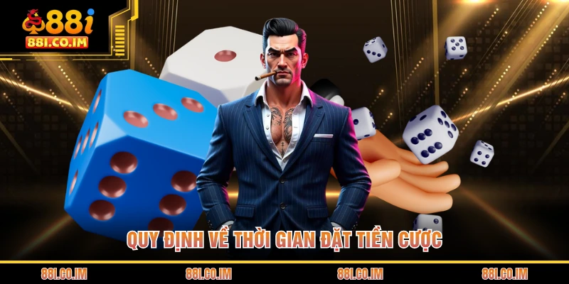 Xóc Đĩa Online - Nhịp Đập Thách Thức Với Các Quân Vị 2 Quy định về thời gian đặt tiền cược