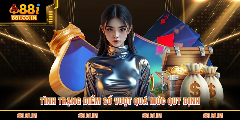 Cách Chơi Xì Dách - Những Quy Tắc Cần Nắm Rõ Khi Tham Gia 2 Tình trạng điểm số vượt quá mức quy định