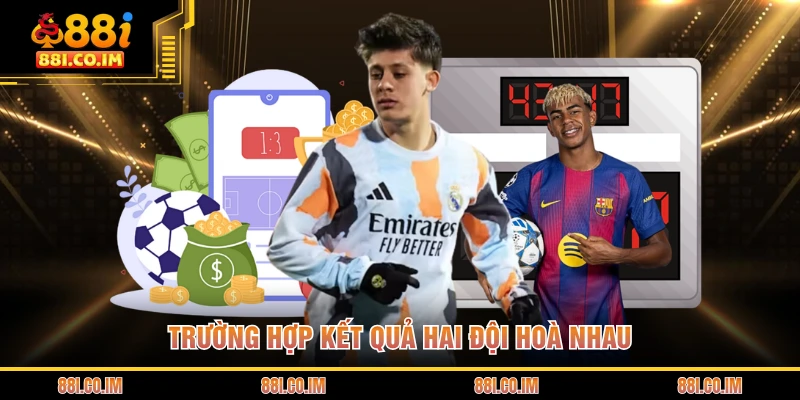 Kèo Chấp 0.25 Là Gì - Hướng Dẫn Cách Chơi Cho Thành Viên 2 Trường hợp kết quả hai đội hoà nhau